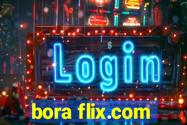 bora flix.com